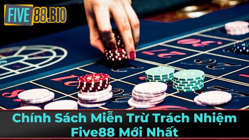 Chính Sách Miễn Trừ Trách Nhiệm Five88 Mới Nhất 1 Miễn Trừ Trách Nhiệm Từ Five88 Là Gì?