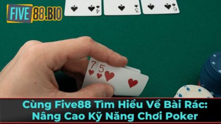 Bài rác trong Poker là gì?