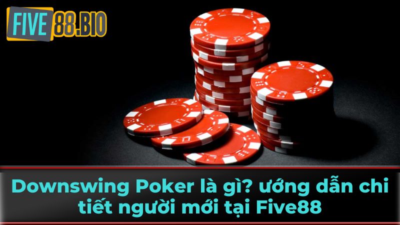 Cách đối phó và vượt qua Downswing