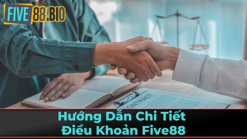 Five88: Điều Khoản Sử Dụng Là Gì?